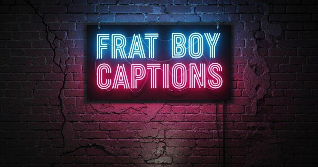 cute-and-sweet-frat-boy-captions