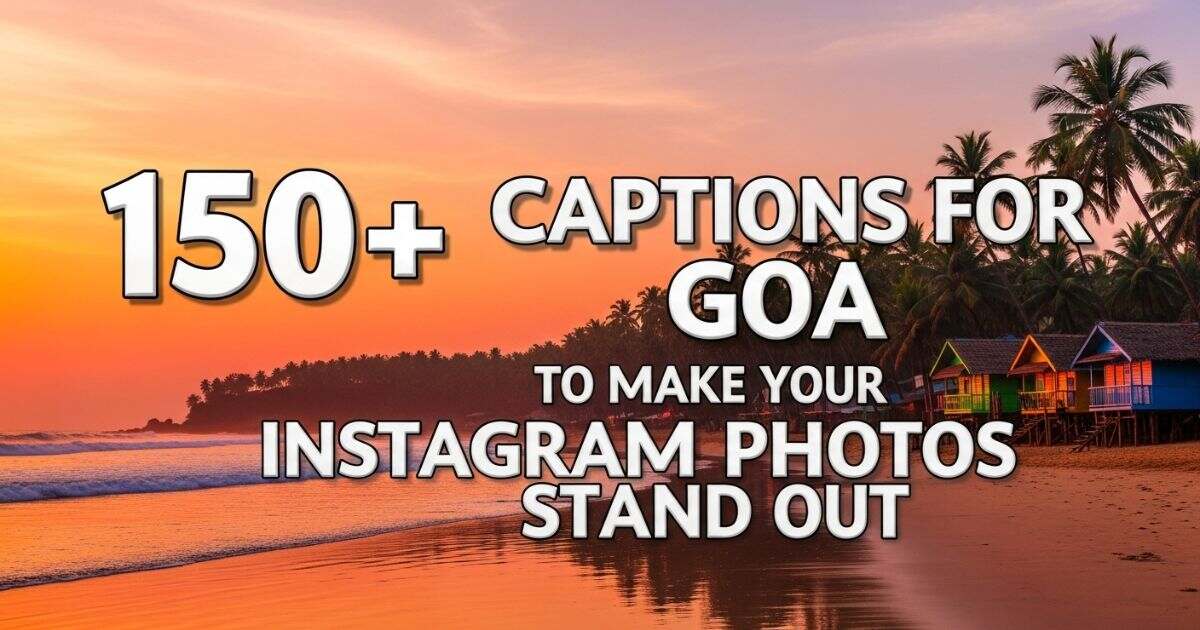 150-captions-for-goa-to-make-your-instagram-photos-stand-out