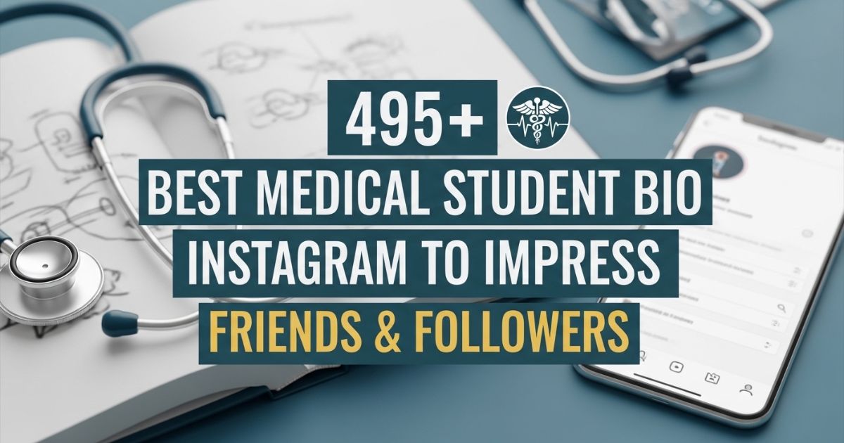 495-best-medical-student-bio-for-instagram-to-impress-friends-and-followers