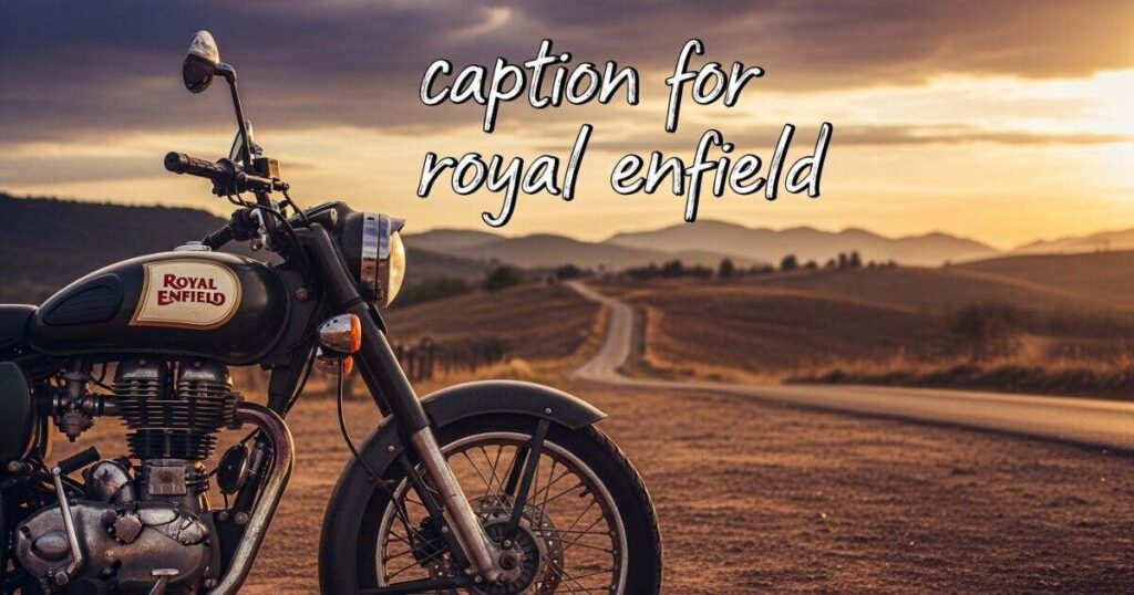 caption-for-royal-enfield