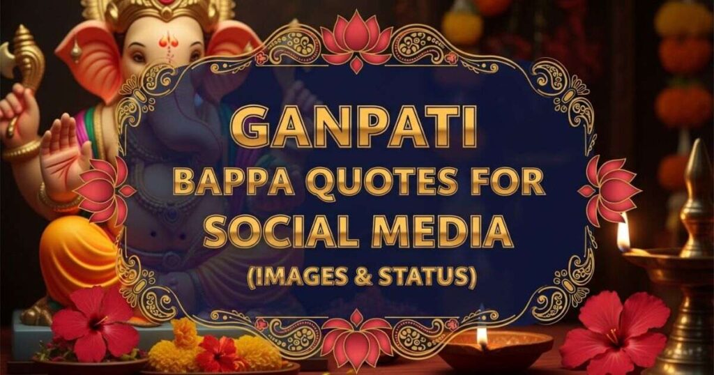 ganpati-bappa-quotes-for-social-media-images-and-status