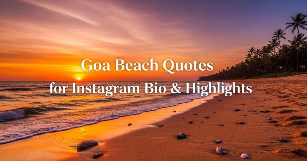 goa-beach-quotes-for-instagram-bio-and-highlights