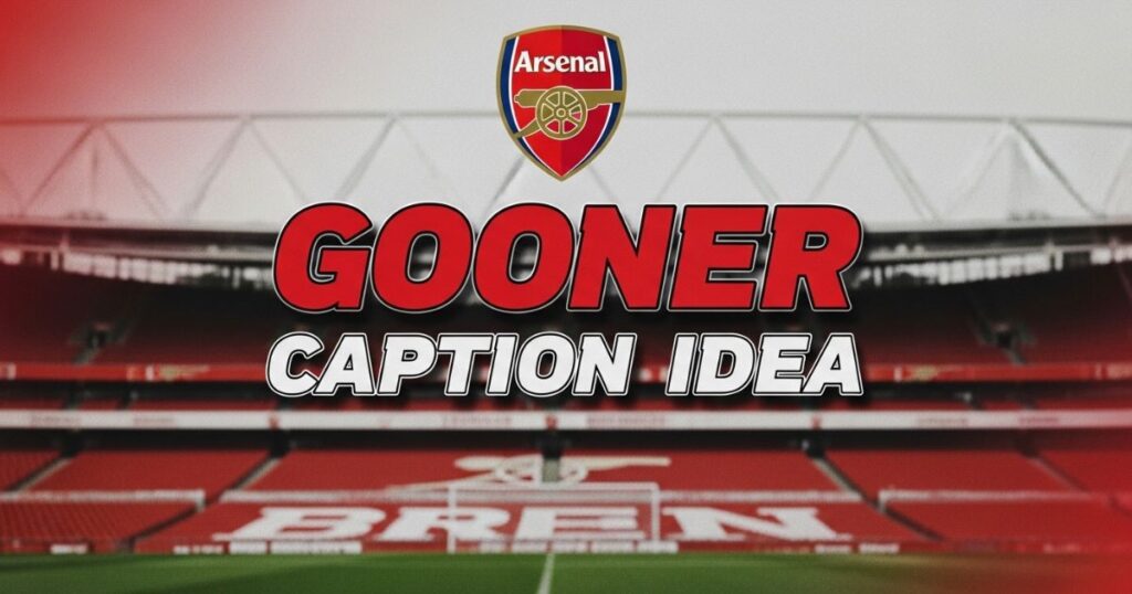 gooner-caption-idea