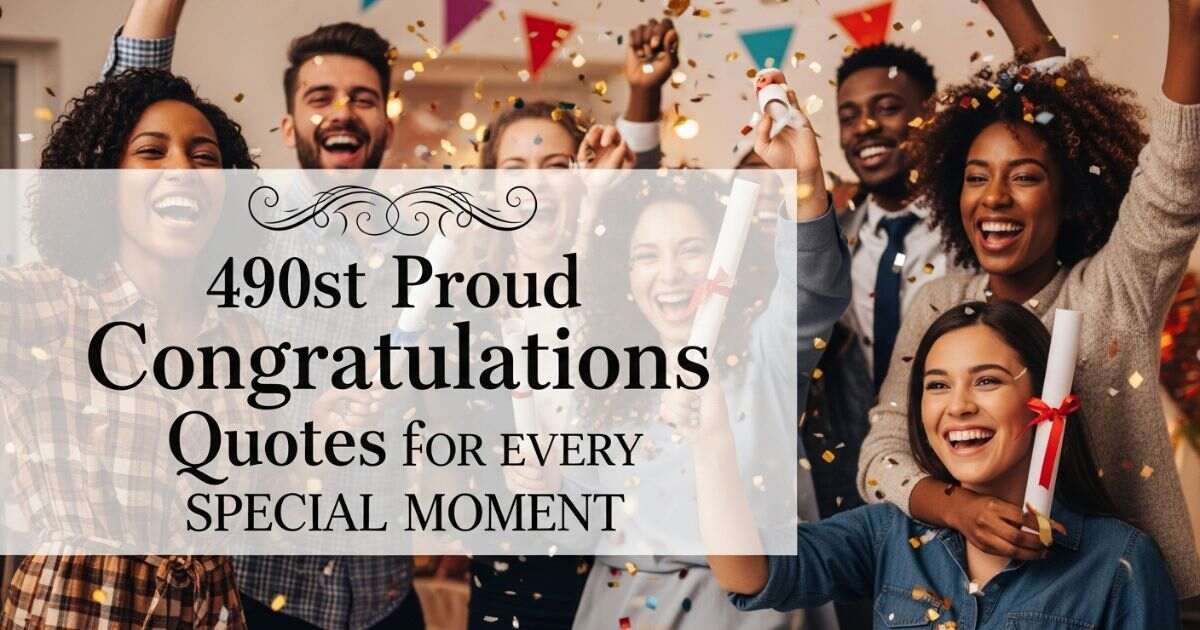 490-best-proud-congratulations-quotes-for-every-special-moment
