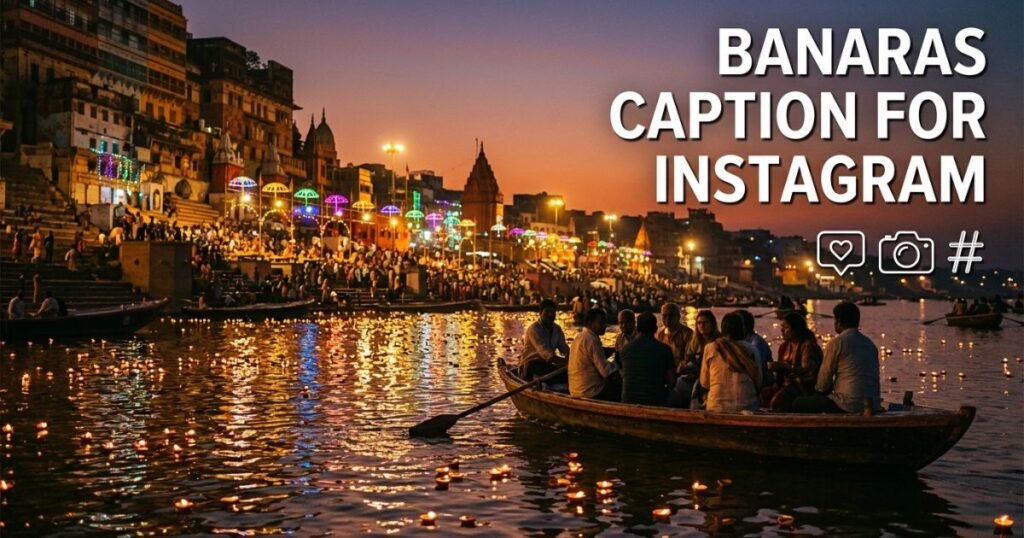 banaras-caption-for-instagram