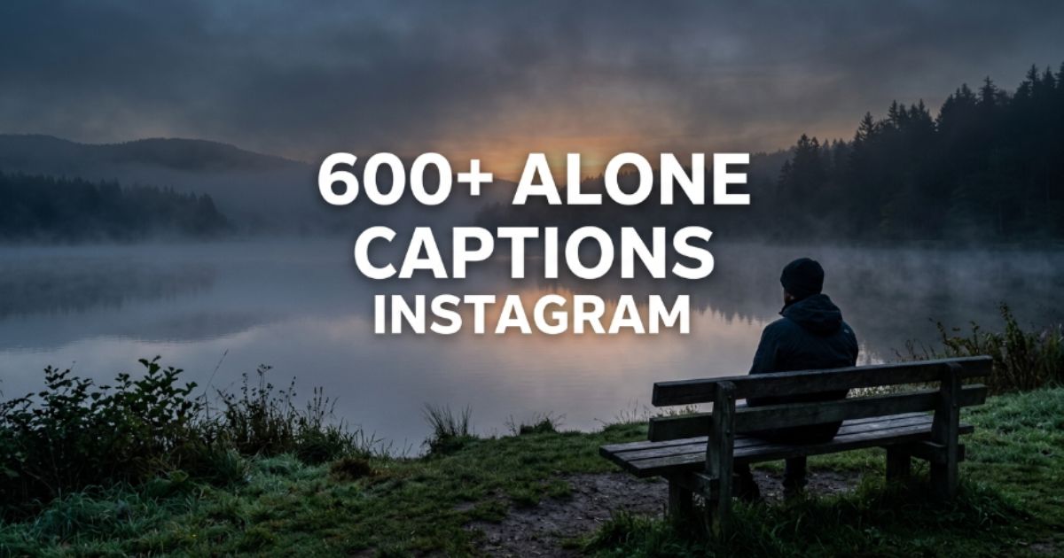 600-alone-captions-instagram
