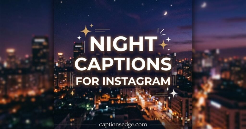 night-captions-for-instagram