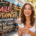 smile-captions-for-instagram-for-girl-that-shine-bright